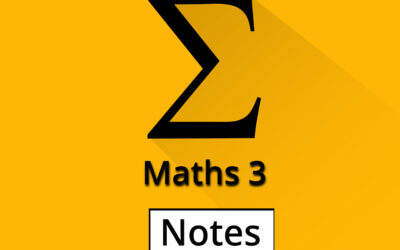 Engineering Maths 3 Notes