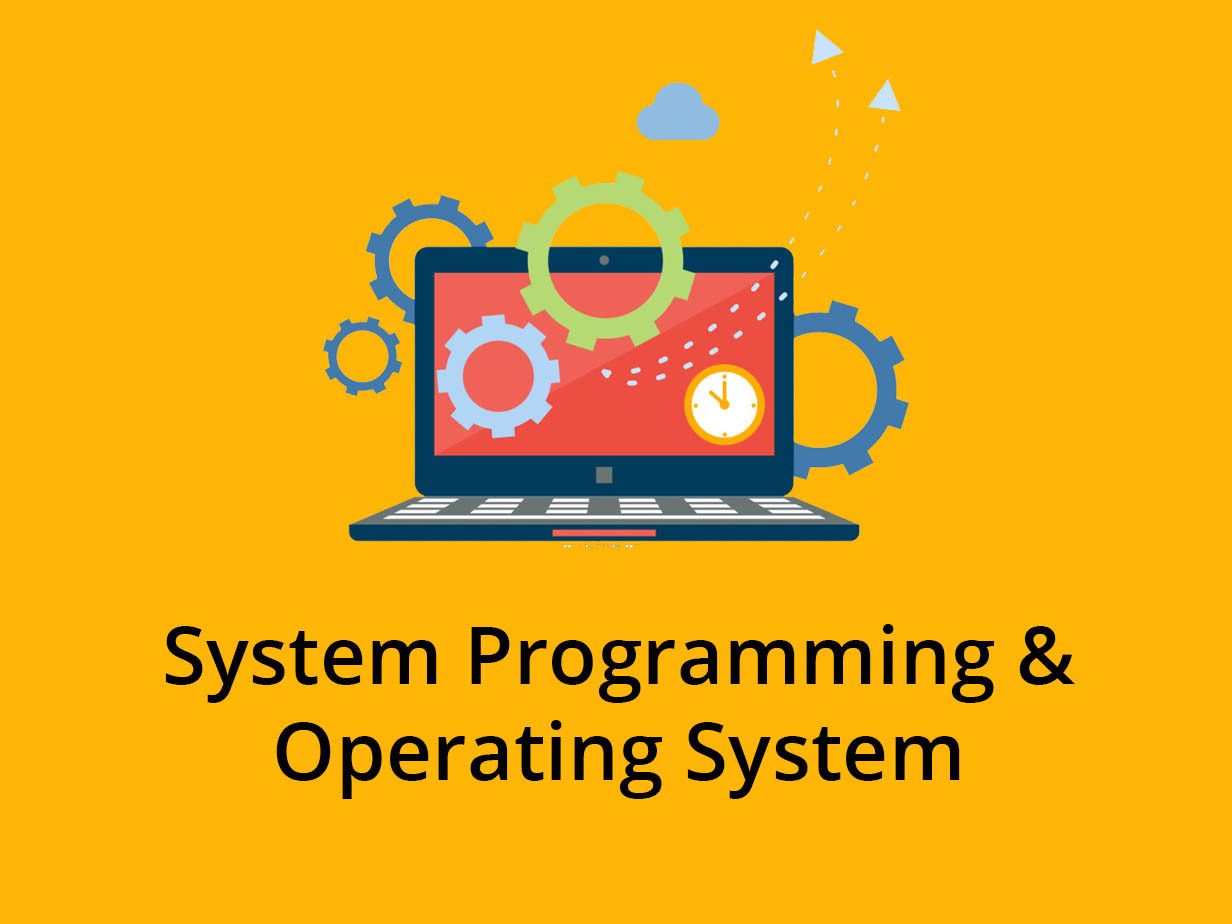 System Programming & Operating System